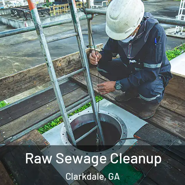  Raw Sewage Cleanup Clarkdale, GA