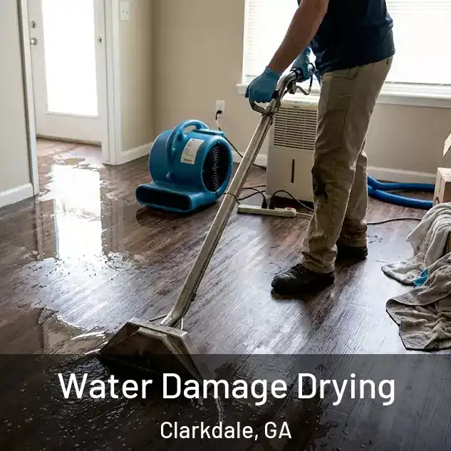  Water Damage Drying Clarkdale, GA